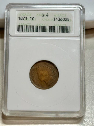 1871  INDIAN CENT    ANACS   G4    KEY DATE Cover