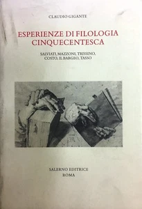 (Filologia) C. Gigante- ESPERIENZE DI FILOLOGIA CINQUECENTESCA -Salerno Editrice - Imagen 1 de 1