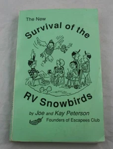 Survival Of the RV Snowbirds By Joe & Kay Peterson Soft Cover Book 0910449084 - Picture 1 of 1