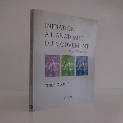 Iniciación A La Anatomía Del Movimiento C.W THOMPSON CINESIOLOGÍA VIGOT 1993 - Imagen 1 de 4
