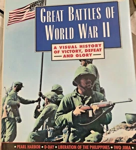 Great Battles of World War 2 Visual History Of Victory Defeat Glory Hardback - Foto 1 di 2