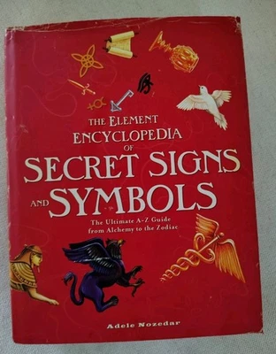The Element Encyclopedia of Secret Signs & Symbols – Adele Nozedar - Image 1 of 3