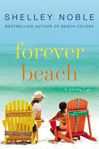 Forever Beach by Shelley Noble 2016 1st Ed Paperback - Foto 1 di 2