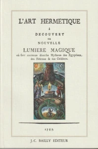 L ART HERMETIQUE A DECOUVERT OU NOUVELLE LUMIERE MAGIQUE. T. VAUGHAN. ALCHIMIE - Picture 1 of 2