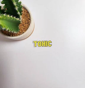 Toxic Text Sticker | Glossy Vinyl - Picture 1 of 2