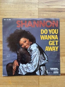 Single Vinyl Shannon, Do you wanna get away - Bild 1 von 2