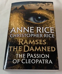 SIGNED by Anne Rice+Christopher Rice RAMSES THE DAMNED THE PASSION OF CLEOPATRA - Picture 1 of 4