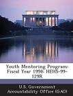 U.S. Government Acco - Youth Mentoring Program  Fiscal Year 1998  Hehs - J555z