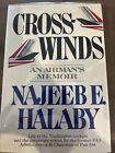 Crosswinds : An Airman's Memoir by Najeeb E. Halaby (1978, Hardcover) Signed