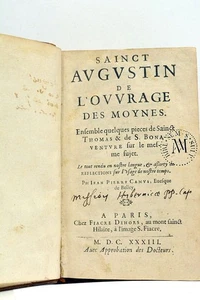 Seltenes Buch aus dem 17. Jahrhundert CAMUS Sainct Augustin de l'Ouvrage des Moynes 1633 - Bild 1 von 10