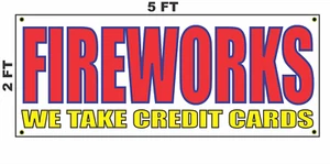 FIREWORKS WE TAKE CREDIT CARDS Insegna Banner 2x5 per Stand o Convenience Store - Foto 1 di 2