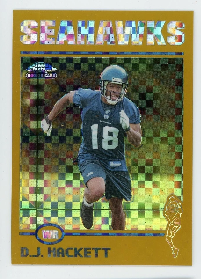 2004 Topps Chrome DJ Hackett Gold Xfractor Rookie RC #219 #/279 Seahawks - Image 1 of 1