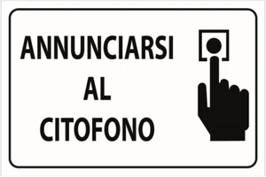 Cartello segnaletica in alluminio indicazione Annunciarsi Al Citofono 200x300 mm - Foto 1 di 1