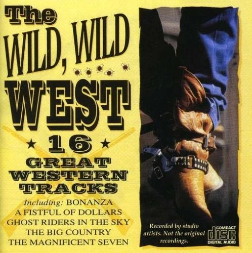 WILD WILD WEST: 16 GREAT WESTERN TRACKS - V/A - CD - **NEW/ STILL SEALED** - Image 1 of 1
