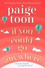 If You Could Go Anywhere GC English Toon Paige Simon And Schuster Ltd Paperback 