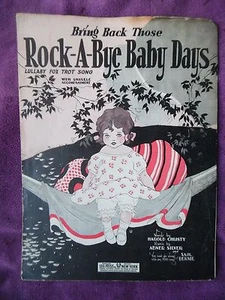 Vintage 1924 sheet music Lullaby Fox Trot Bring Back Those Rock a Bye Baby Days - Picture 1 of 2