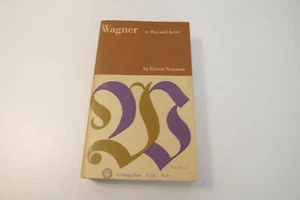 Wagner as Man and Artist by Ernest Newman a Vintage Book V-107 Paperback - Bild 1 von 4