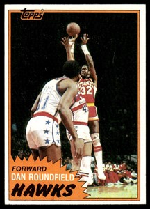 1981-82 Topps Dan Roundfield Atlanta Hawks #2