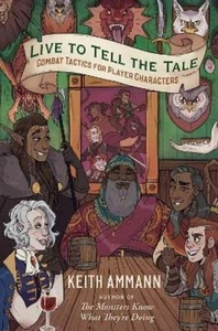 Keith Ammann Live to Tell the Tale (Hardback) Monsters Know What They’re Doing - Picture 1 of 1