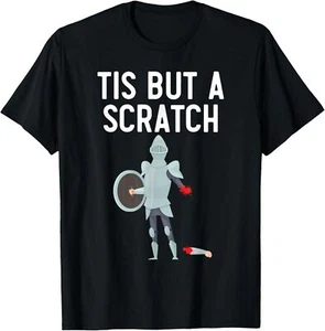 Tis But A Scratch Knight Lover Knighthood Warrior T-Shirt Hoodie - Picture 1 of 17
