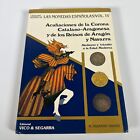 Catalogo Las Monedas Espanola/Vol. IV Acunaciones de la Corona Hiszpańska księga monet