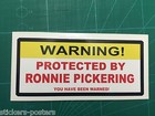  STICKER PROTECTED BY RONNIE PICKERING TRUCK / CAR TOOL BOX / CHEST MOTORBIKE 