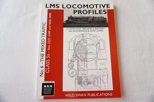 Perfiles de locomotoras LMS No. 6 libros ferroviarios de clase de tráfico mixto Wild Swan en muy buena condición - Imagen 1 de 12