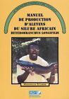 Le silure : Manuel de production d'alevins du silure africain