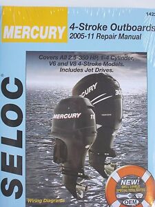  MERCURY OUTBOARD REPAIR MANUAL 2.5 to 350 HP 2005-2011 SELOC 1422 4-STROKE