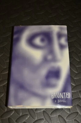 Haunted: A Novel by Chuck Palahniuk (2005) Hardcover/DJ 1ST EDITION/1ST PRINTING - Image 1 of 4
