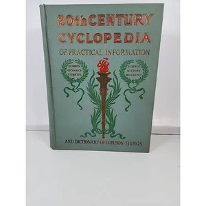 ANTIQUE 1901 TWENTIETH CENTURY CYCLOPEDIA OF PRACTICAL INFORMATION COMMON THINGS - Picture 1 of 11
