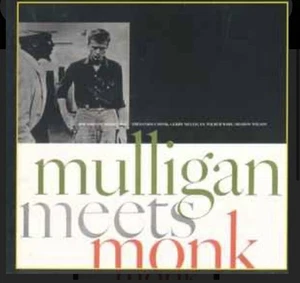 Thelonious Monk And Gerry Mulligan ‎– Mulligan Meets Monk CD ( 20bt Remaster) CD - Picture 1 of 3
