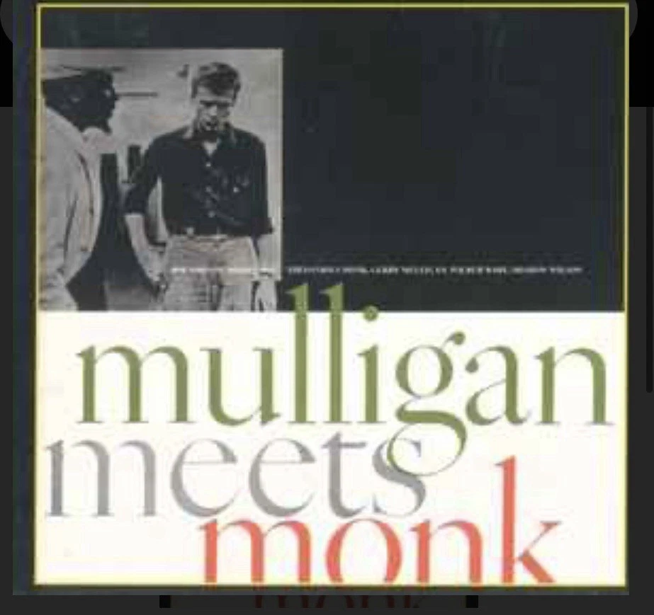 Thelonious Monk And Gerry Mulligan ‎– Mulligan Meets Monk CD ( 20bt Remaster) CD - Image 1 of 3