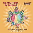 Ebied   My Many Friends Our One Heart   New Paperback Or Softback   J555z