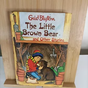 Enid Blyton THE LITTLE BROWN BEAR and OTHER STORIES HC 1991 Vintage Kids Book - Picture 1 of 3