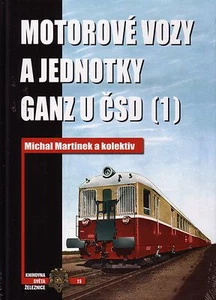 Book - GANZ Czech Diesel MUs Railcars - Motorove vozy a jednotky GANZ u CSD - Imagen 1 de 1