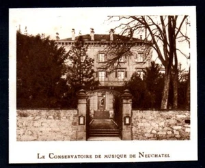 1928  --  SUISSE LE CONSERVATOIRE DE MUSIQUE DE NEUCHATEL  3M634 - Foto 1 di 1