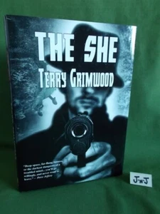 Terry Grimwood THE SHE FIRST EDITION HARDBACK 2023 UNREAD - Foto 1 di 3