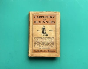 Beautiful Vintage Book - Carpentry For Beginners: The Woodworker Series. - Picture 1 of 9
