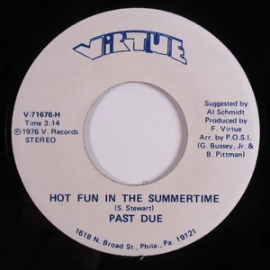70s Funk Soul Disco 45 PAST DUE Hot Fun In The Summertime VIRTUE VG+ HEAR d - Imagen 1 de 2