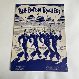 Vintage 1944 Sheet Music: Bell Bottom Trousers by Moe Jaffe - WWII Era Naval Son - Picture 1 of 3