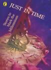 Just in Time: Stories to Mark the Millennium By Anne Fine