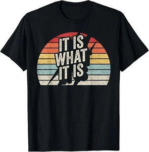 Vintage Retro It Is What It Is Funny Gift Unisex T-Shirt - Picture 1 of 3