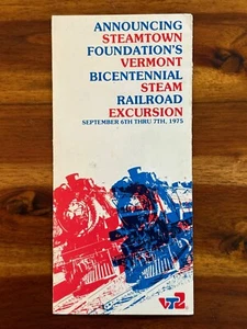 Steamtown Foundation Vermont Bicentennial Steam Railroad Excursion Mail Brochure - Picture 1 of 4