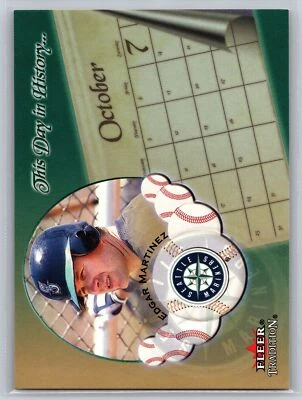2002 Fleer Tradition #19 DH Edgar Martinez This Day in History 10A 10A - Image 1 of 2