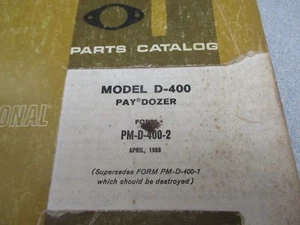 ORIGINAL HOUGH "D-400" PAY-DOZER PARTS LIST ORIGINAL MANUAL USED ORIGINAL - Picture 1 of 10
