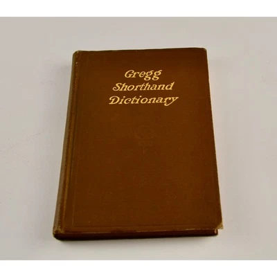 Gregg Shorthand Dictionary 1916 HC by John Robert Gregg | Gregg Publishing Co - Image 1 of 4