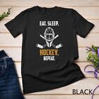 Ice Hockey Eat Sleep Hockey Repeat T-Shirt Unisex T-shirt