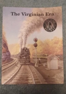 1992 THE VIRGINIAN ERA BY LLOYD D. LEWIS SOFT COVER RAILROAD BOOK - Picture 1 of 9