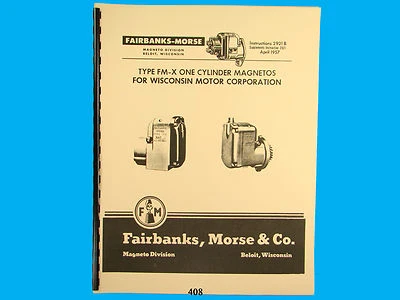 Fairbanks Morse Magneto manual de instruções e peças para pentes Wisconsin FM-X *408 - Imagem 1 de 3